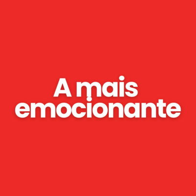 A mais emocionante