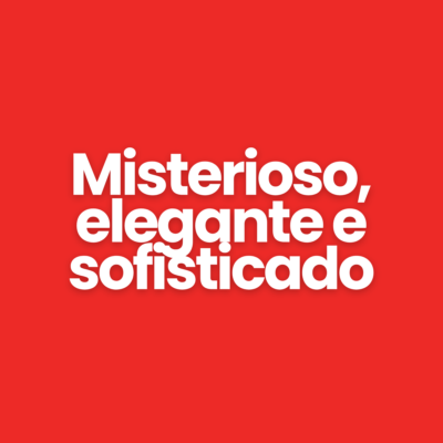 Misterioso, elegante e sofisticado
